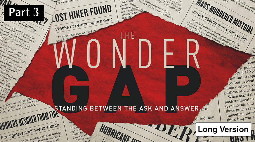 The Wonder GAP – Week 3